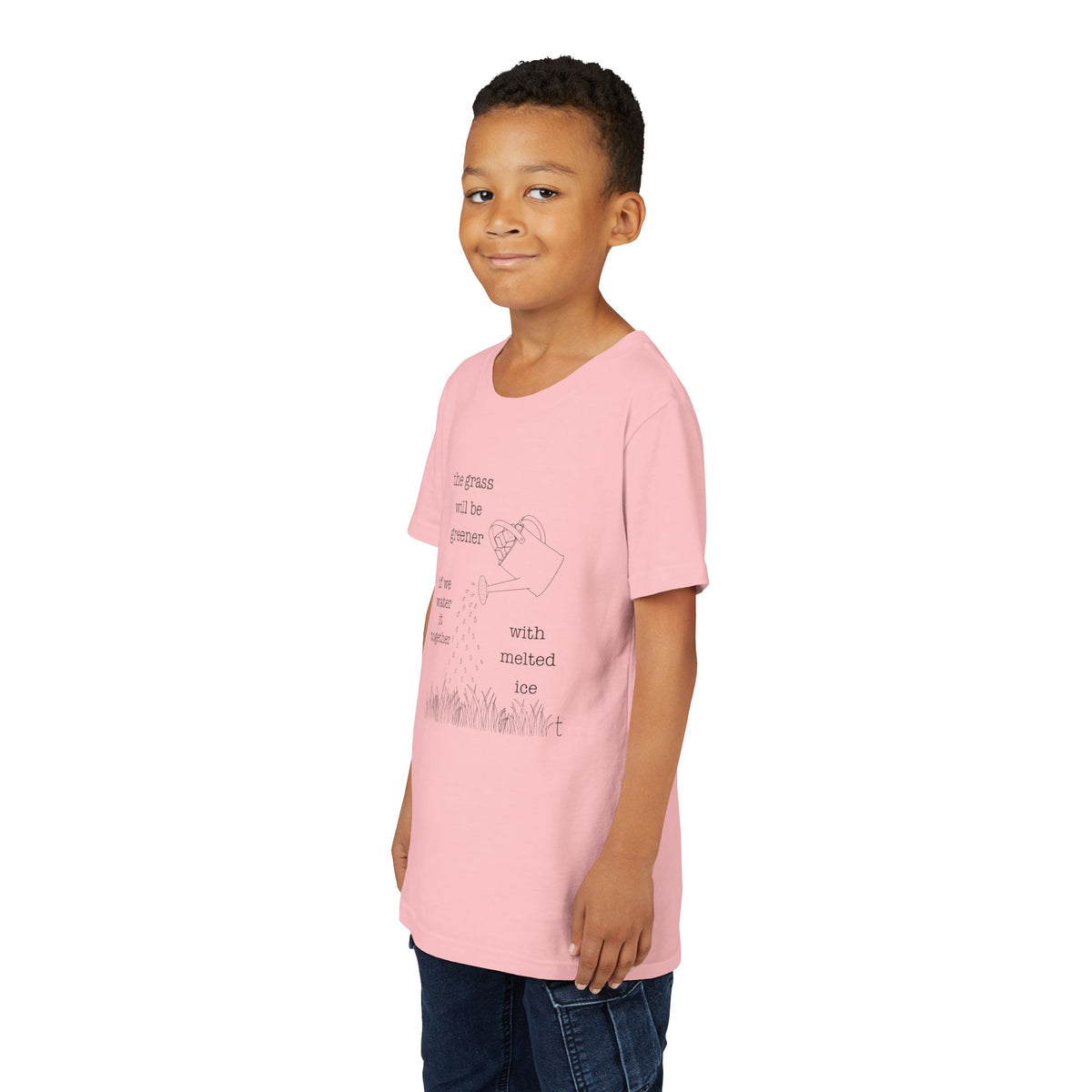 Youth The Grass Will Be Greener if we Water with Melted Ice Shirt