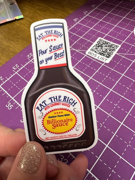 Eat the Rich - Pour Sauce on your Boss Sticker