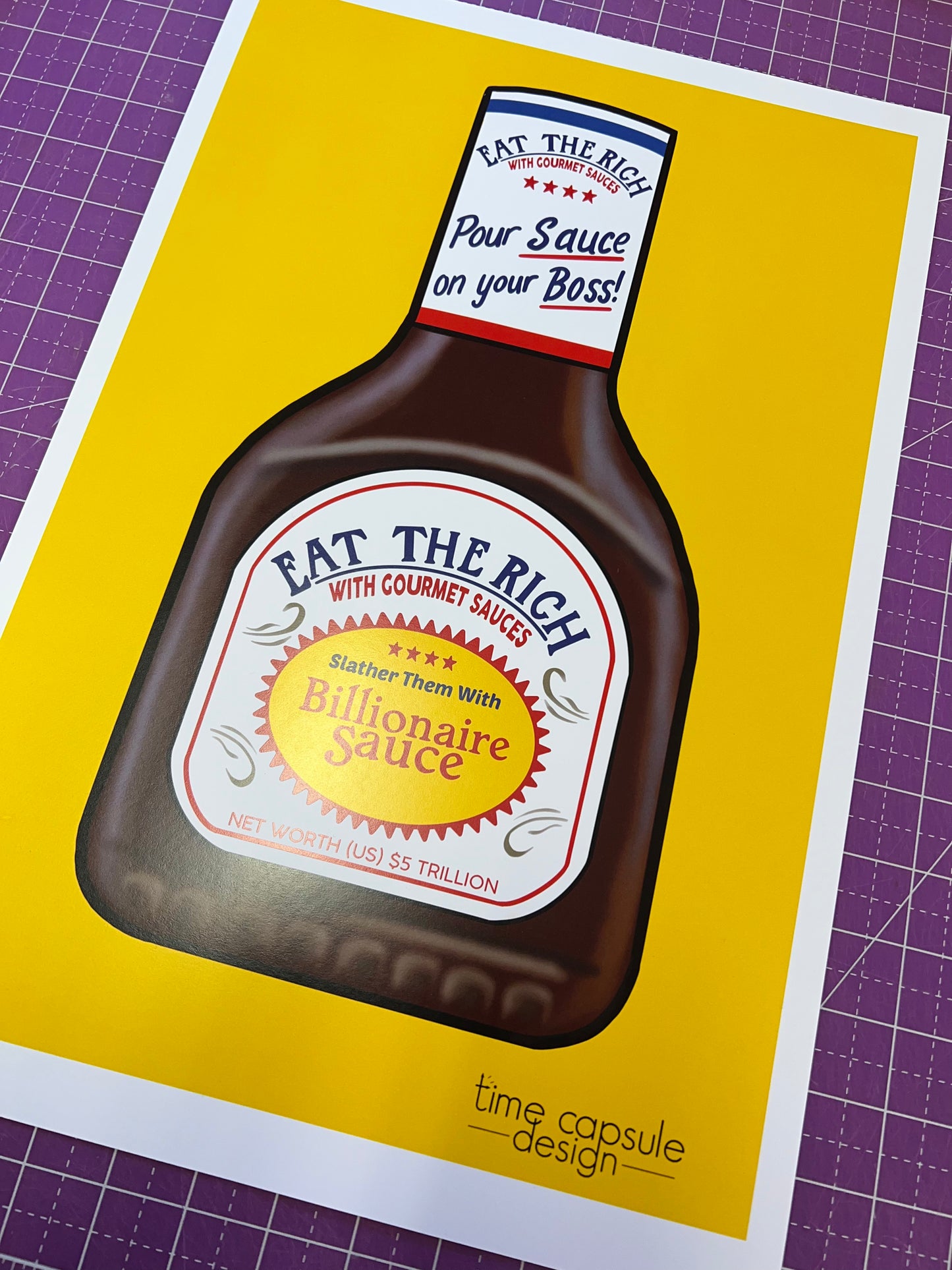 Pour Sauce on your Boss Eat the Rich Poster