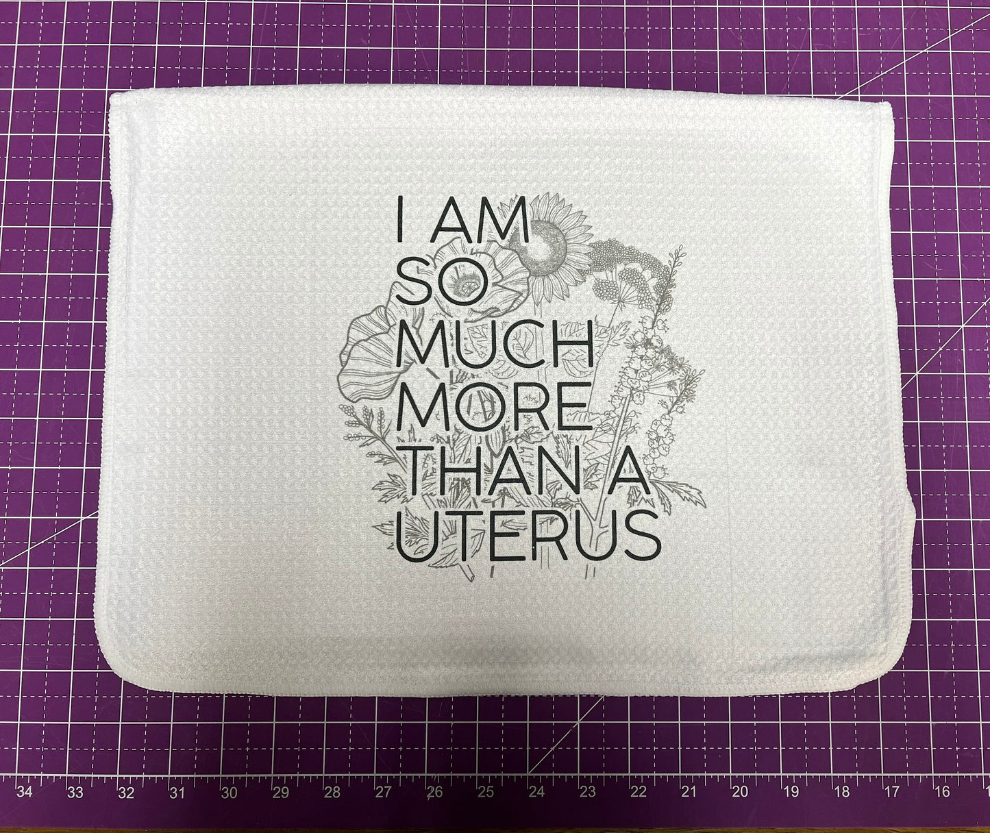 I am So Much More than a Uterus Waffle Weave Tea Towel Reproductive Freedom