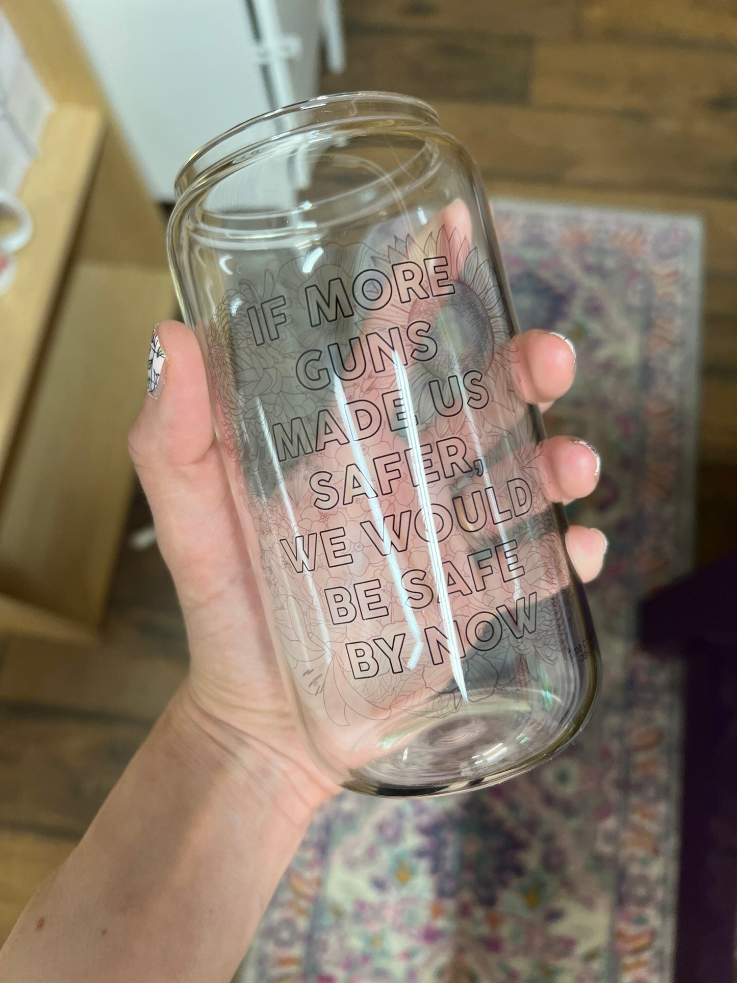 If More Guns Made Us Safer, We Would Be Safe By Now Glass Can with Bamboo Lid and Straw