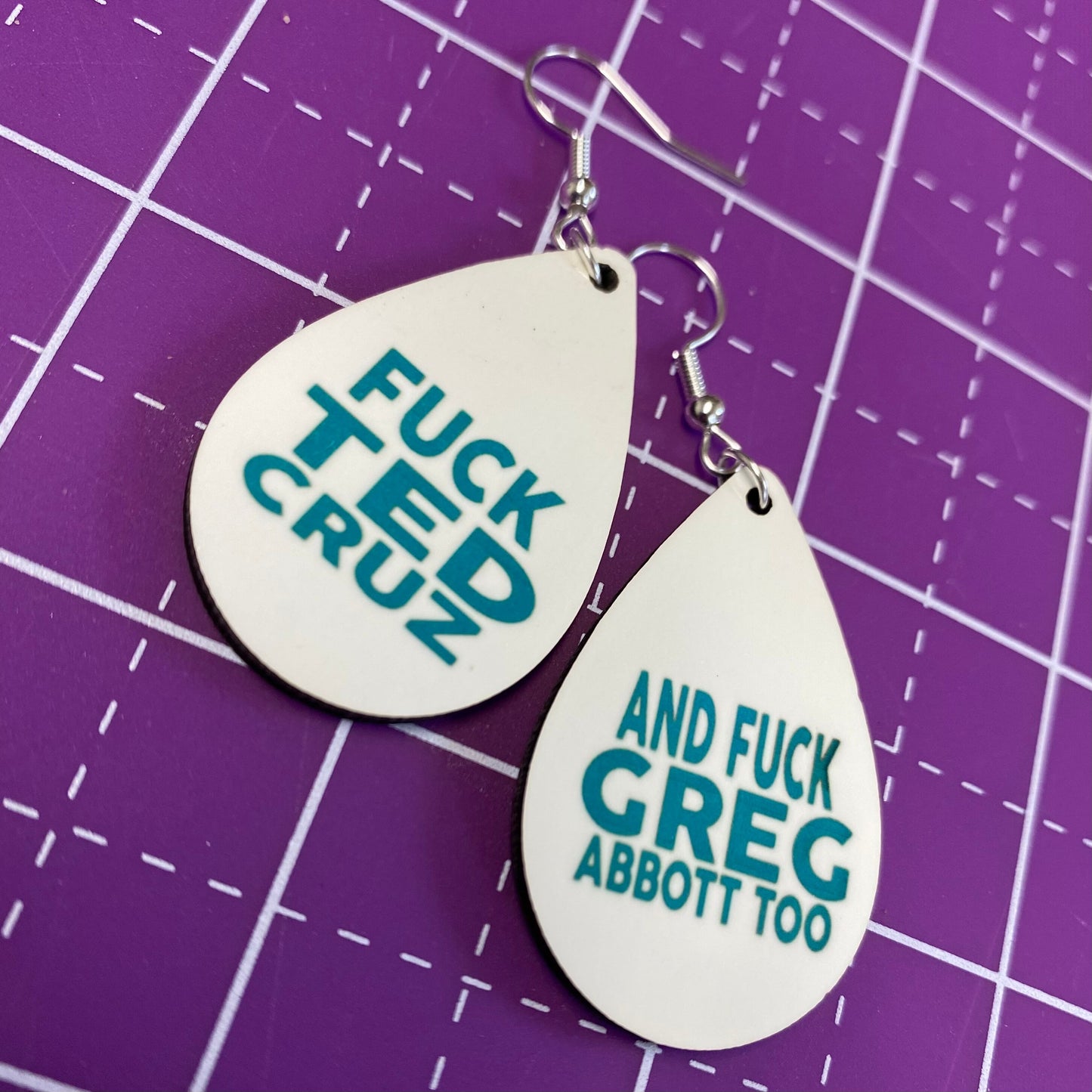 Fuck Ted Cruz and Greg Abbott Earrings