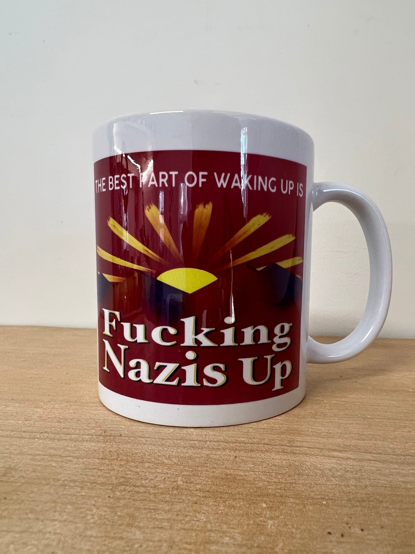 Best Part is F#cking Nazis Up Mug