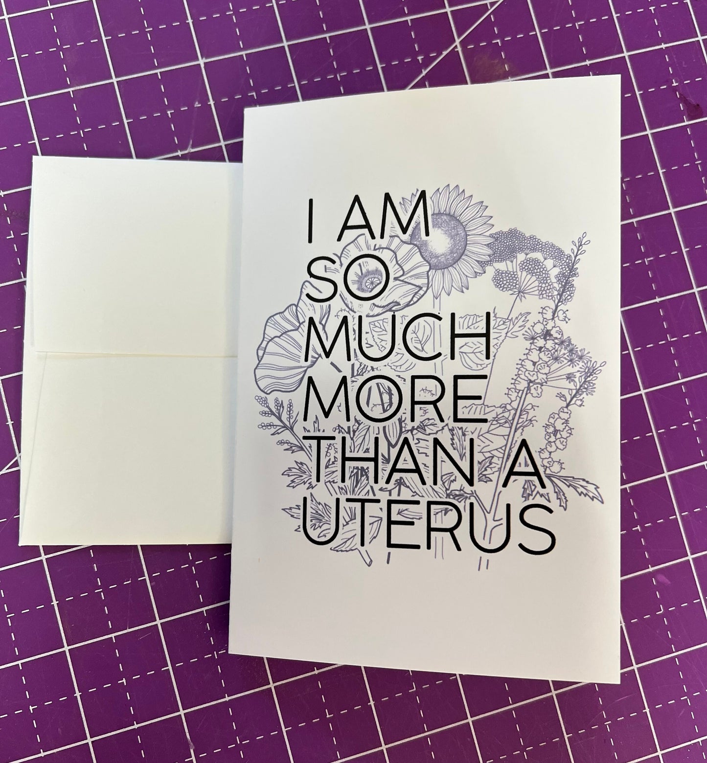 I am So Much More Than A Uterus Greeting Card