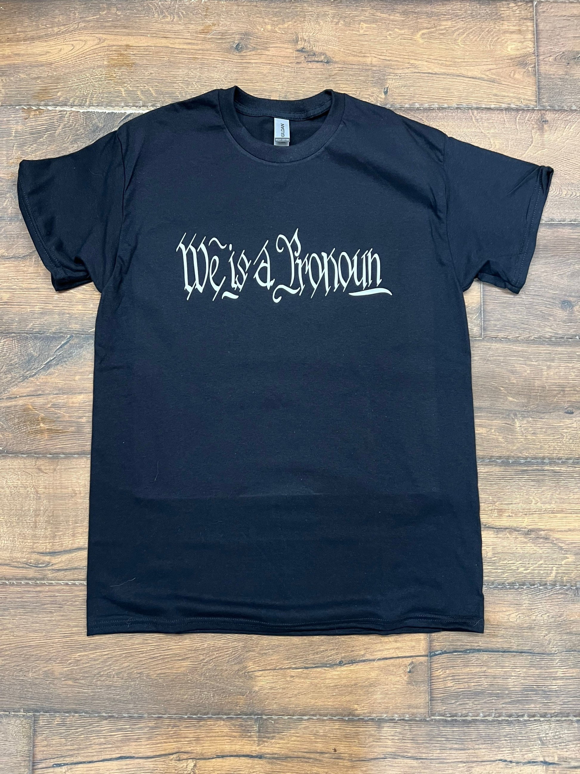 We is a Pronoun Constitution Shirt