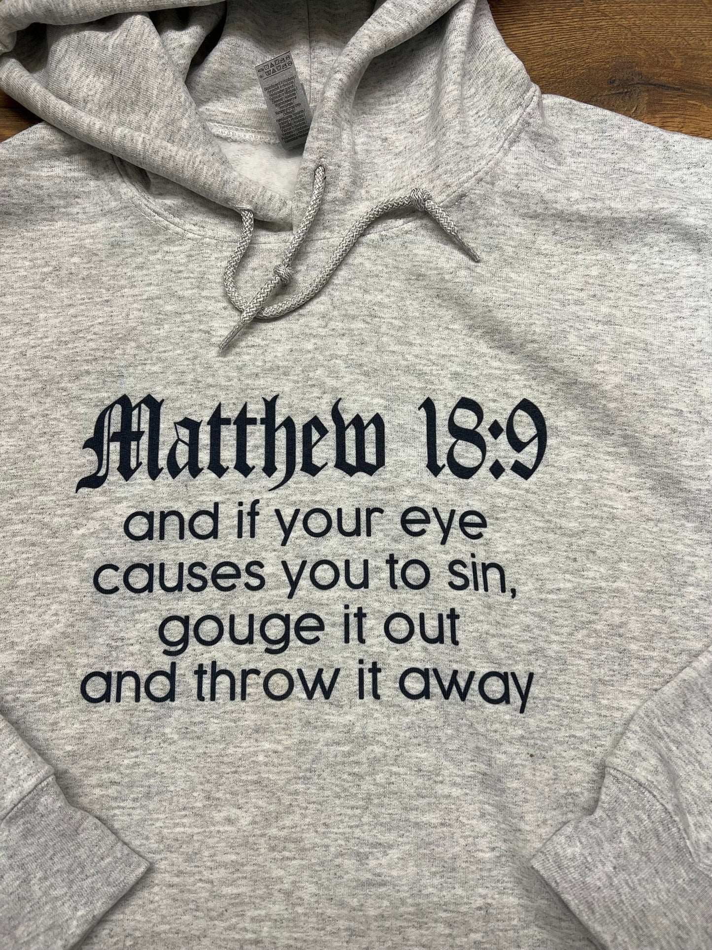 Matthew 18:9 Hoodie