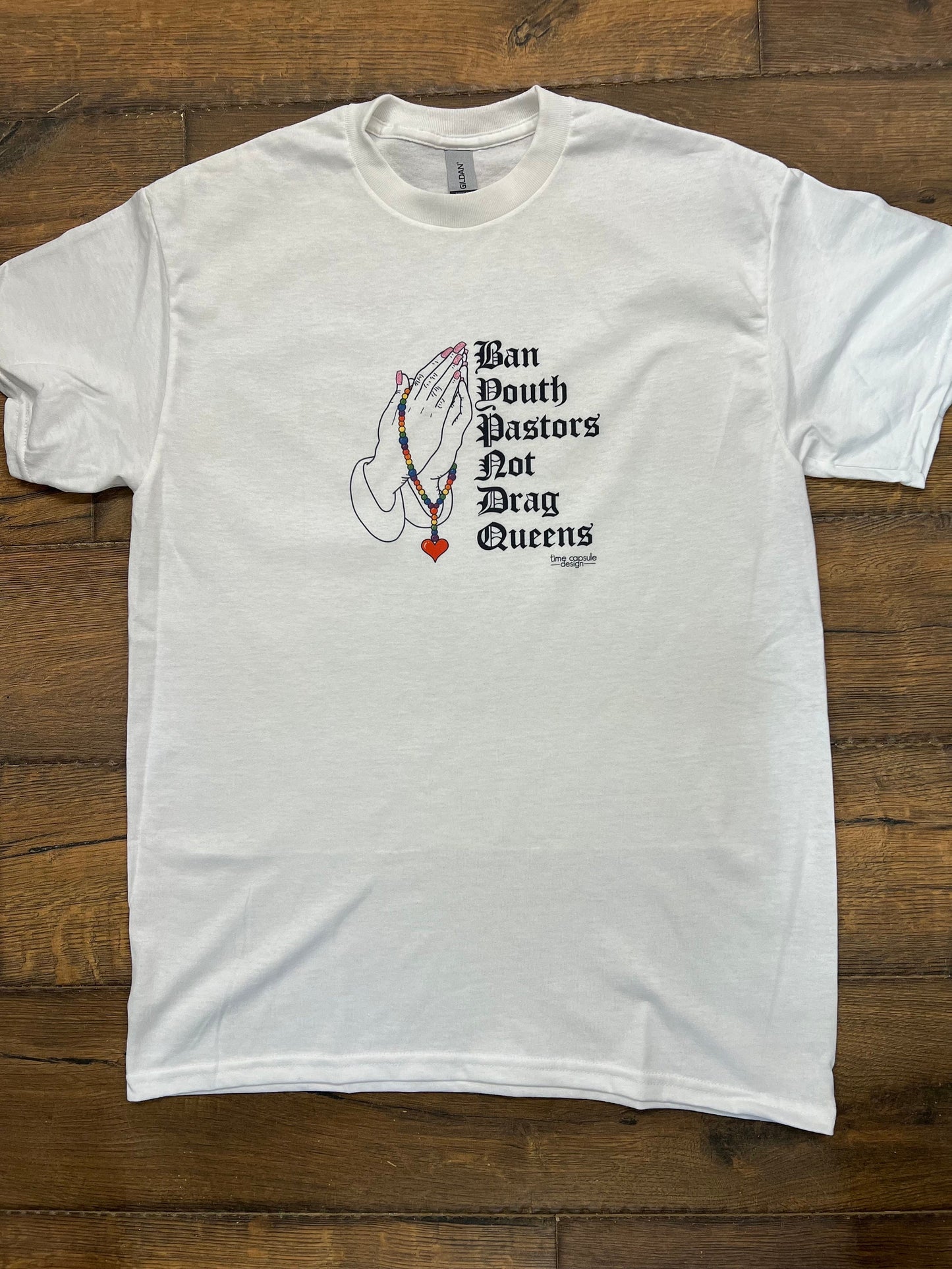 Ban Youth Pastors Not Drag Queens Shirt