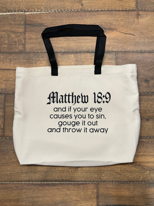 Matthew 18:9 Tote Bag