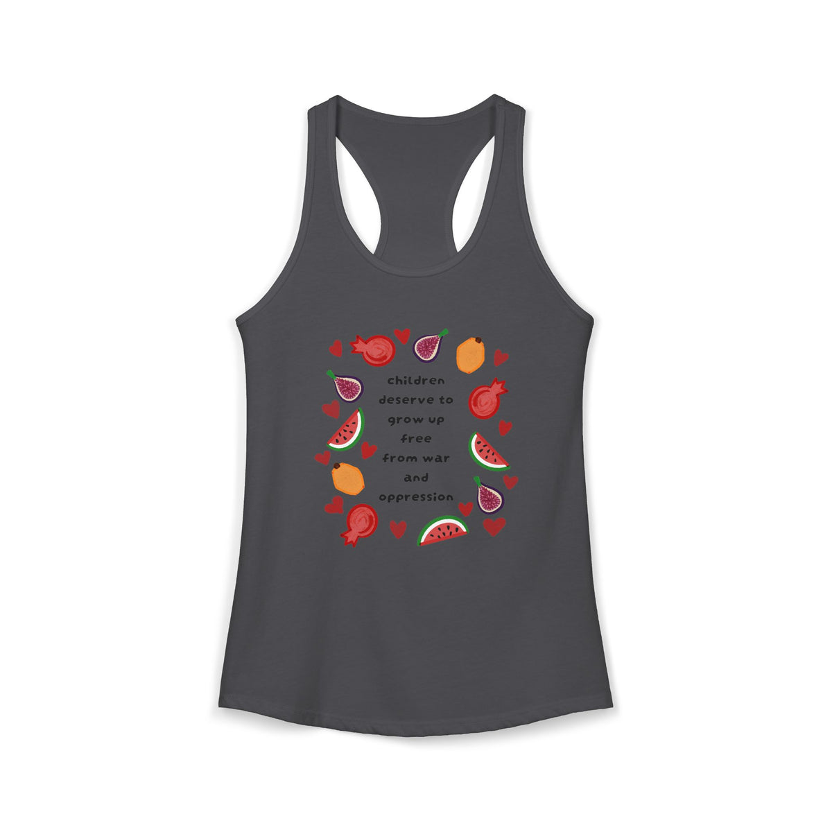 Women's Ideal Racerback Tank children deserve to grow up free from war and oppression