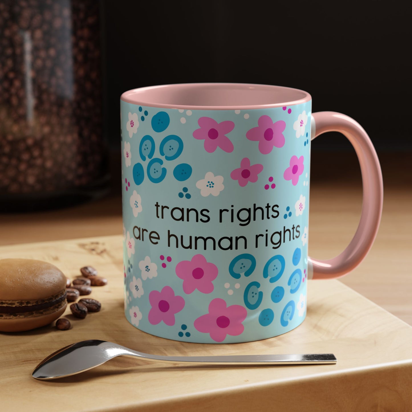 Trans Rights Are Human Rights Coffee Mug | Accent 11oz or 15oz