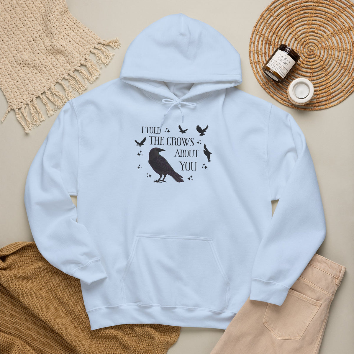 I Told the Crows About You Hoodie