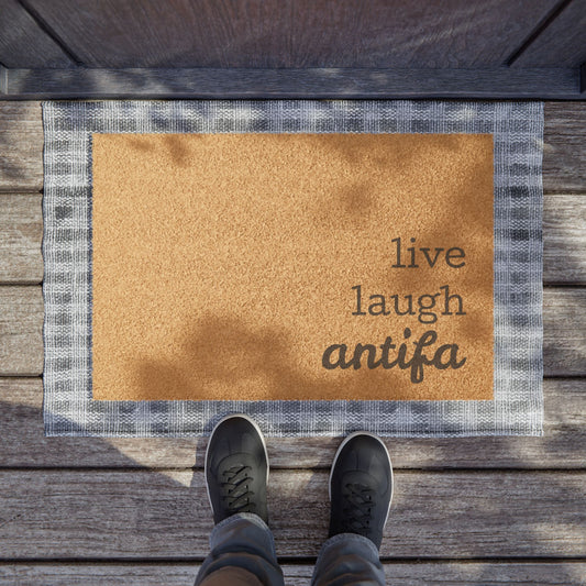 Live Laugh Antifa Doormat Coir Welcome Mat