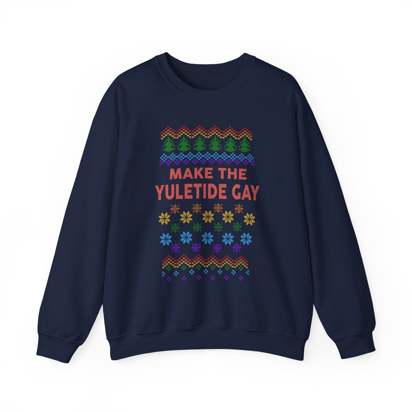 Make the Yuletide Gay Ugly Sweater Unisex Heavy Blend™ Crewneck Sweatshirt