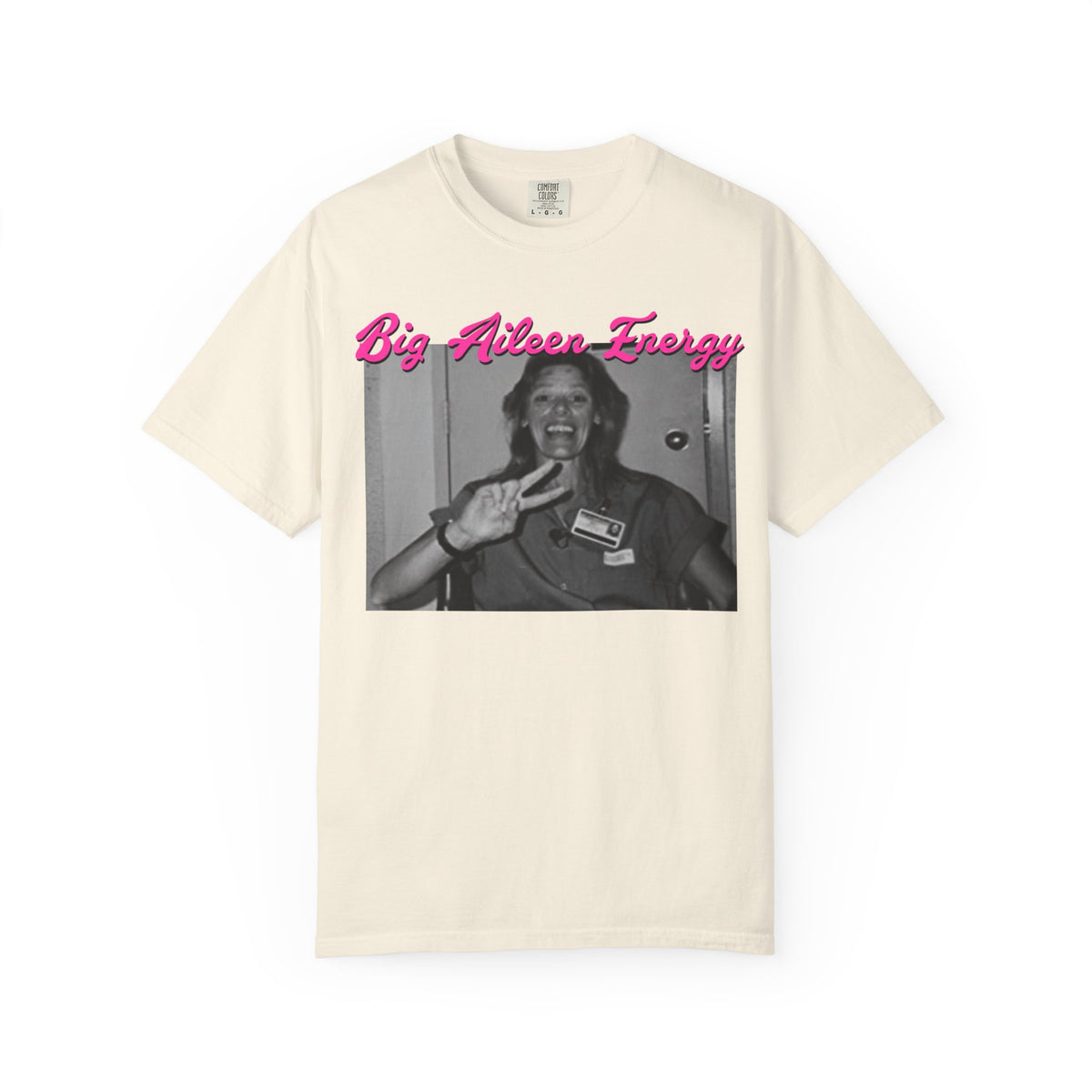 Big Aileen Energy T‑Shirt