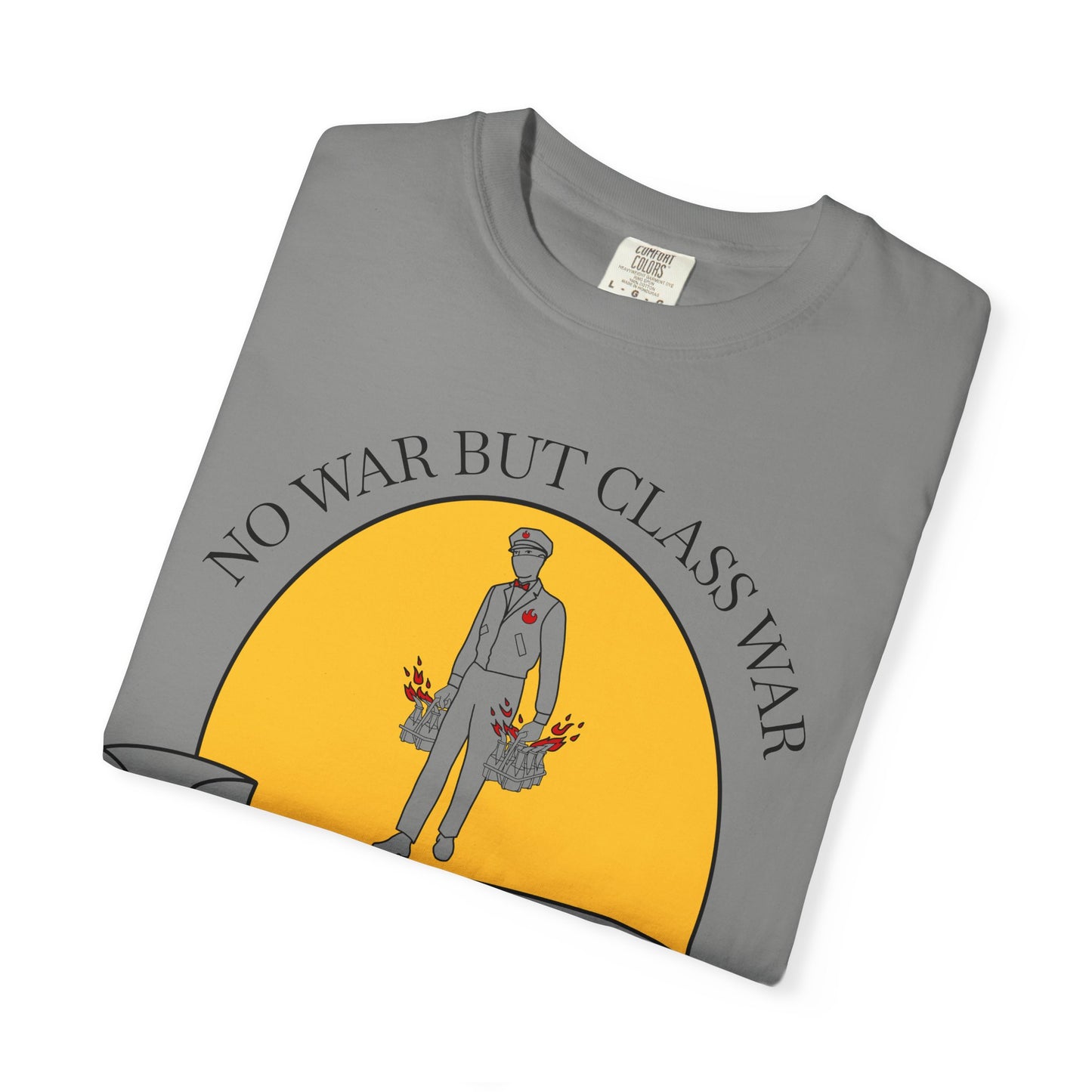 No War But Class War Beverage Delivery T-shirt | Delivery Worker Illustration