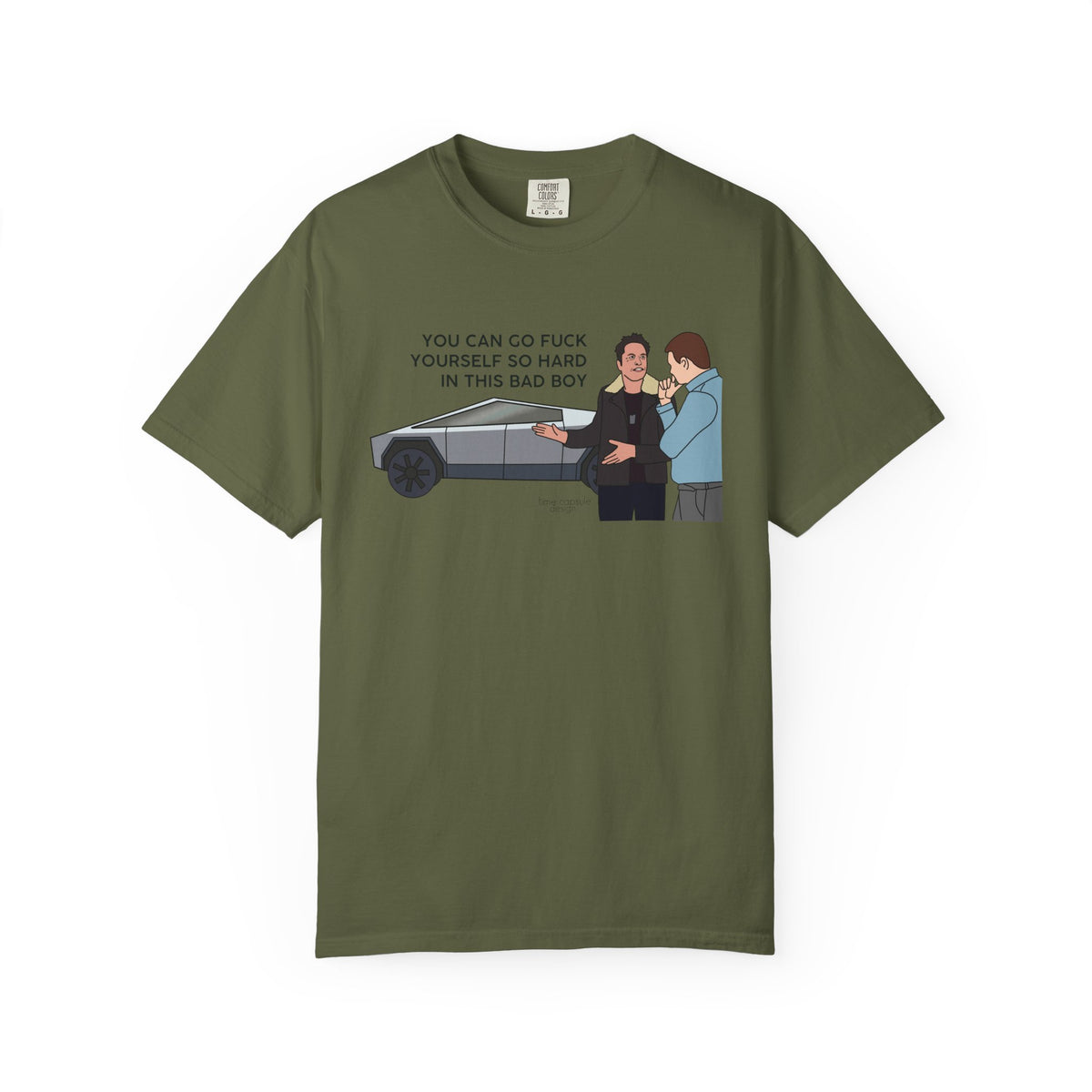 Elon Musk Cybertruck Tesla You Can Go Fuck Yourself So Hard in This Bad Boy T-Shirt