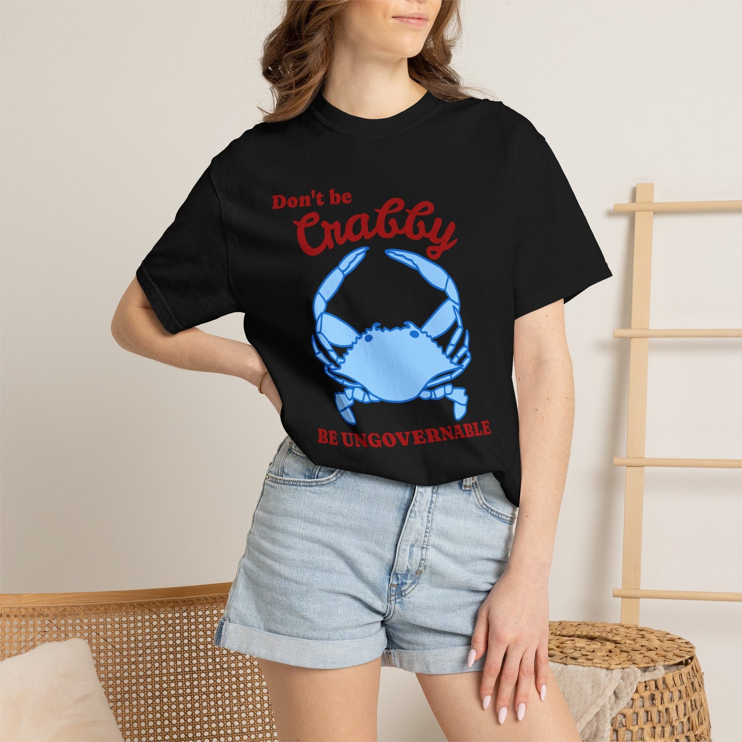 Don't Be Crabby Blue Crab T-Shirt | Be Ungovernable Graphic Tee