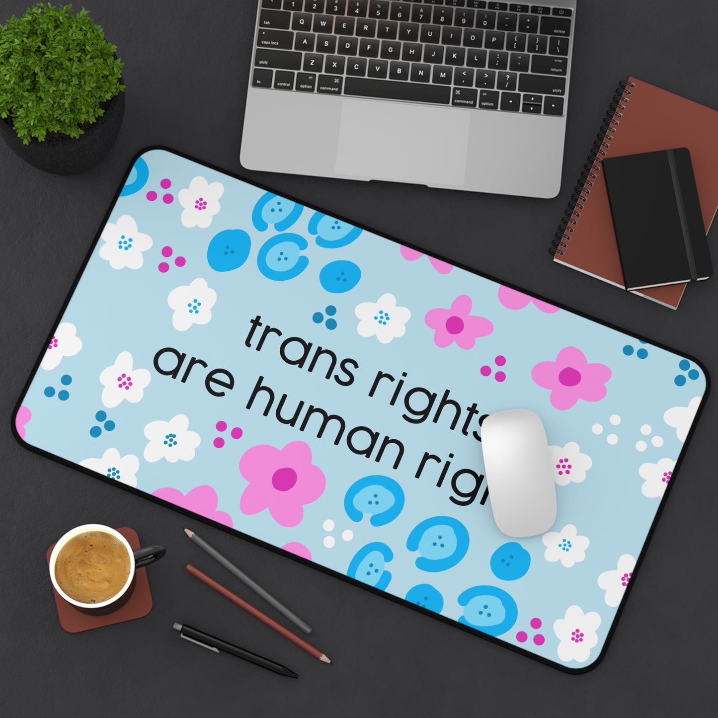 trans rights are human rights Desk Mat | Floral Blue Pink Affirmation pet mat