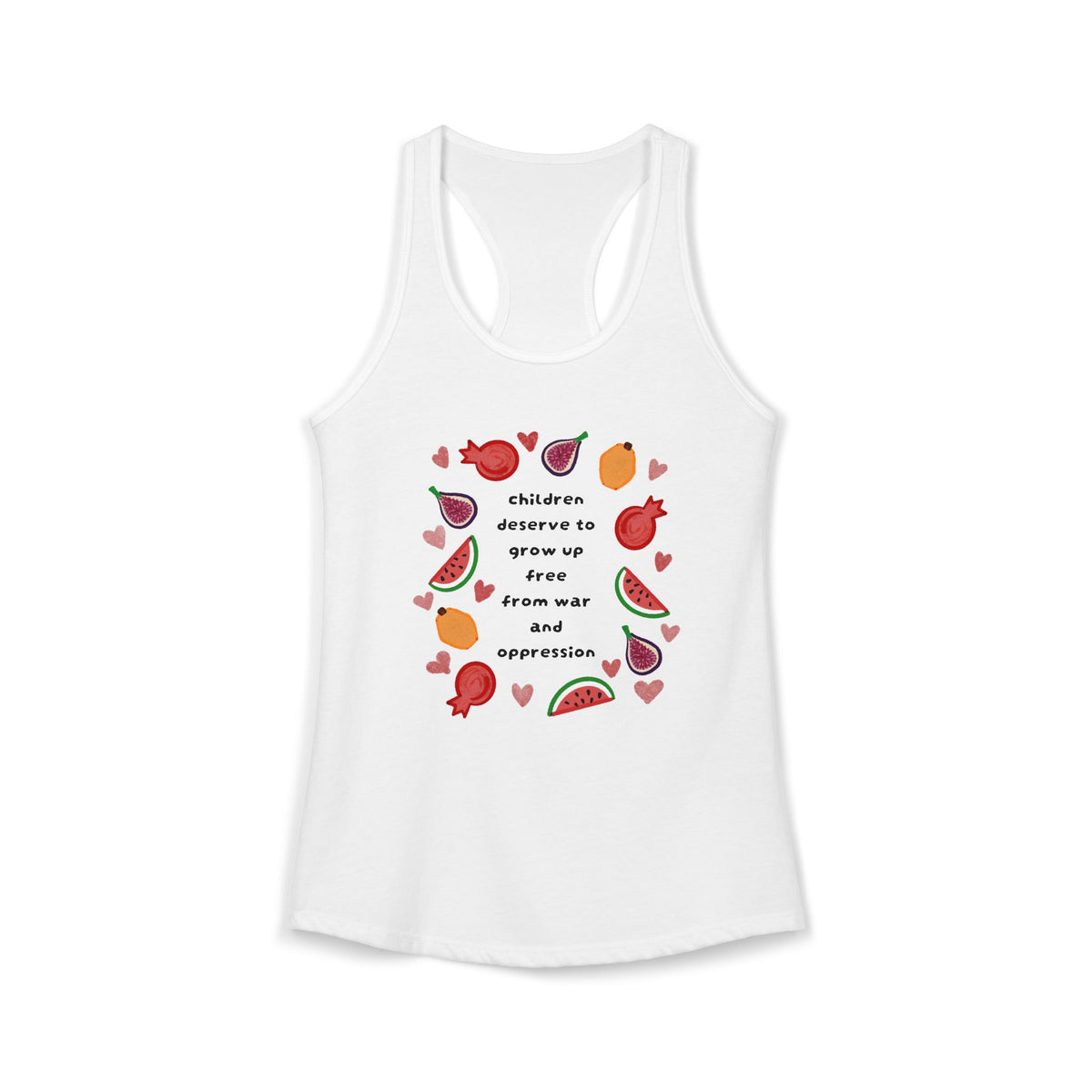 Women's Ideal Racerback Tank children deserve to grow up free from war and oppression