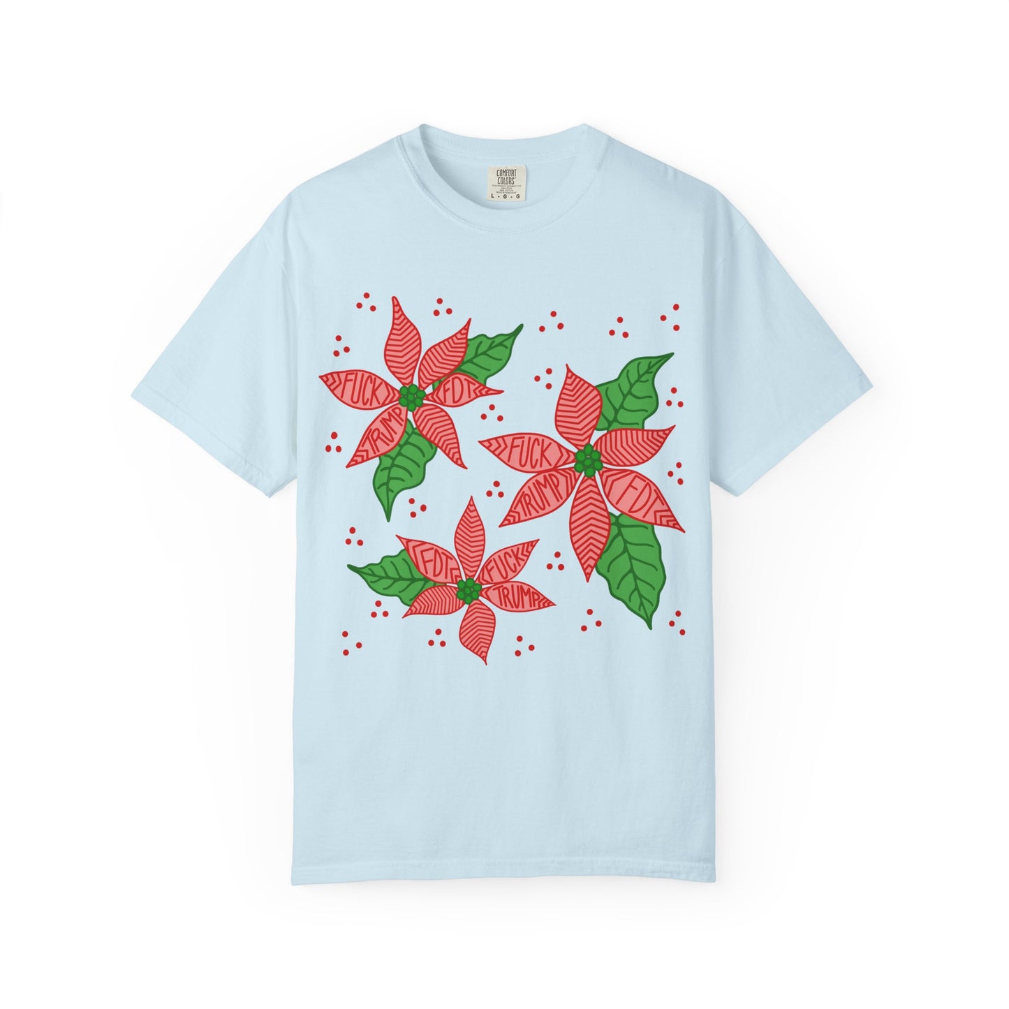 Slightly Subtle Poinsettia T-Shirt - Festive FDT Holiday Gift, Christmas Shirt, Unisex Tee, Floral Design, Casual Wear