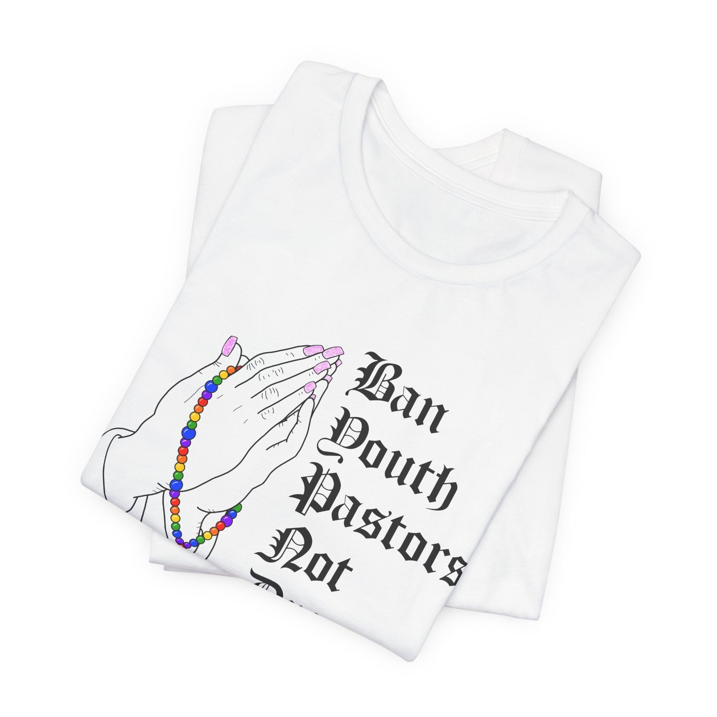 Not Drag Queens Empowering Unisex Tee Ban Youth Pastors Not Drag Queens LGBTQ Fashion, Inclusive Apparel, Affirmation Shirt, Pride Gift, Statement
