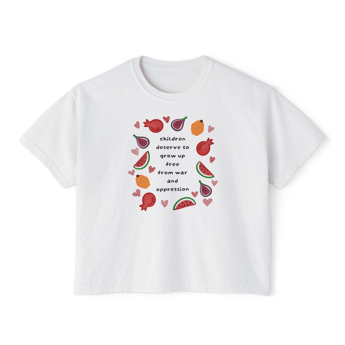 Women’s Boxy CROP Tee "Children Deserve to Grow Up Free From War and Oppression" Peaceful Fruit Graphic