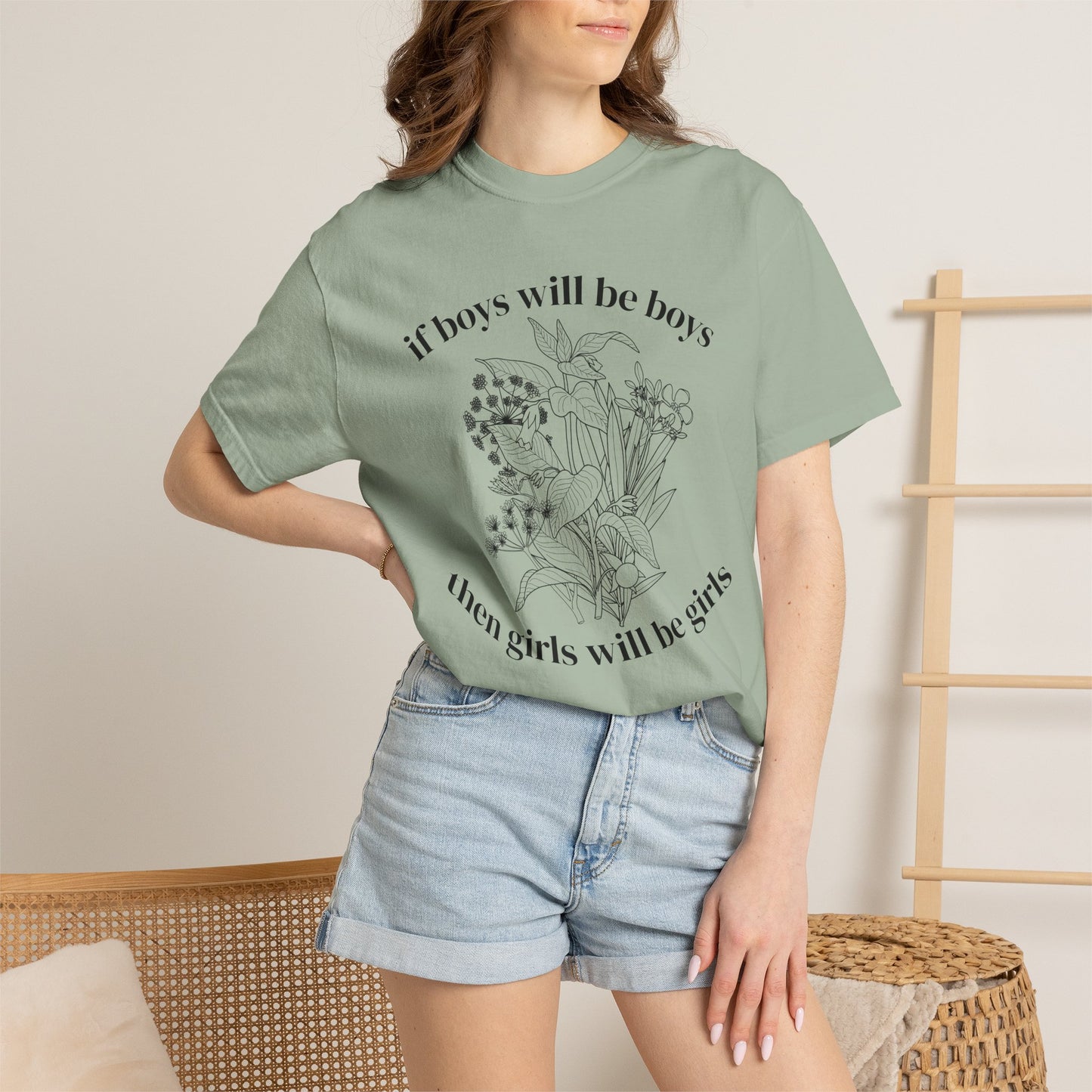 Botanical "If Boys Will Be Boys, Then Girls Will Be Girls" Floral  Feminist Graphic Tee