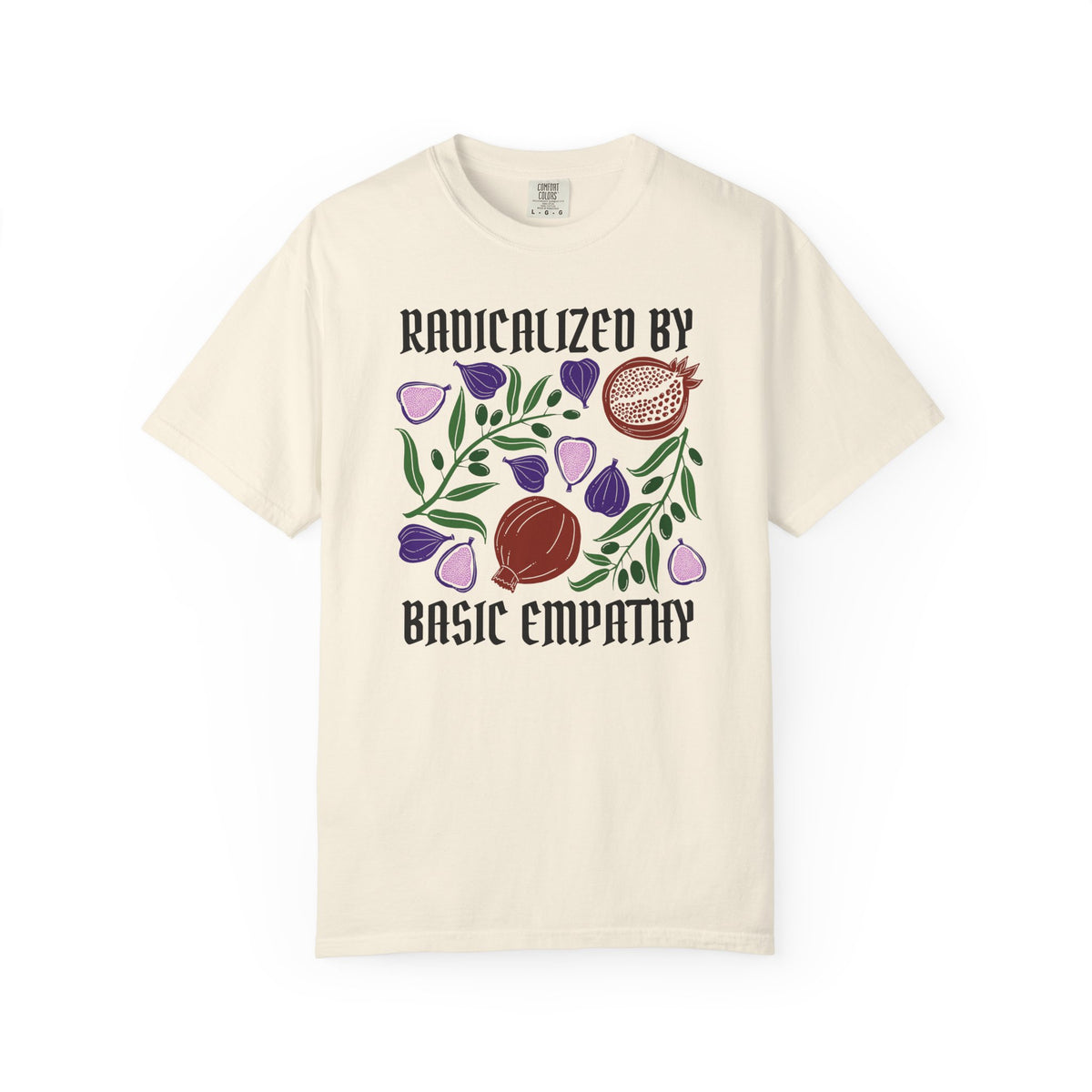 Radicalized By Basic Empathy T-Shirt