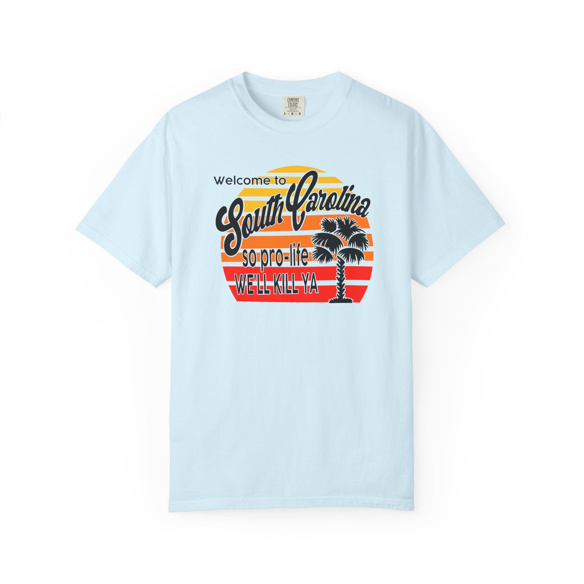 South Carolina Political Dark Humor Abortion Sunset T-Shirt Welcome to South Carolina Graphic Tee
