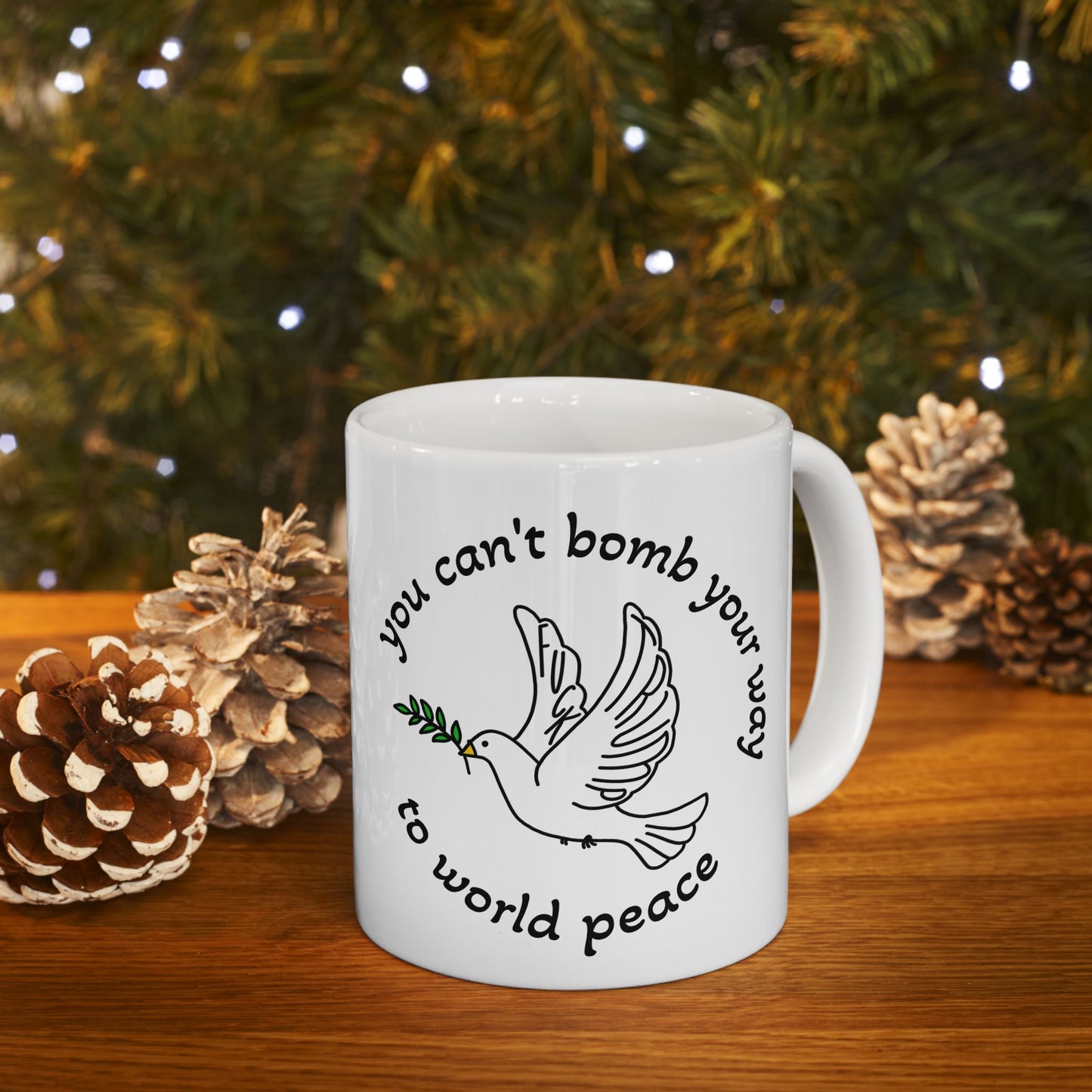Bombs for Peace Dove with Olive Branch Mug | Inspirational Quote Ceramic Mug