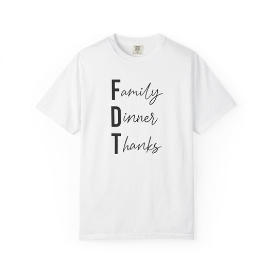 Family Dinner Thanks T-Shirt fdt Thanksgiving Family Gathering Tee