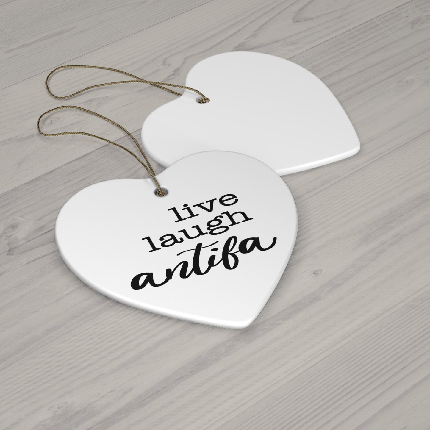 Live Laugh Antifa Ceramic Ornament 2025 Live Laugh Antifa, Holiday Decoration, Unique Gift, Home Decor, Tree Ornament, Political Gift