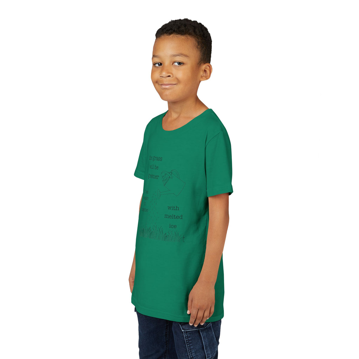 Youth The Grass Will Be Greener if we Water with Melted Ice Shirt