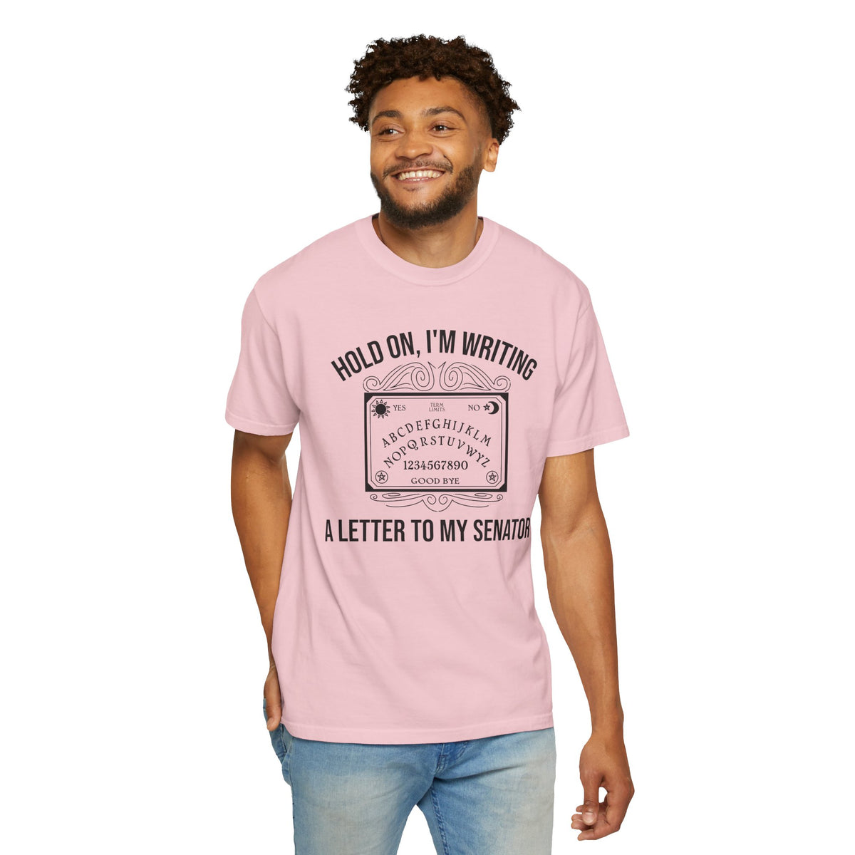 Hold On I'm Writing A Letter To My Senator T-Shirt Ouija Board Political Protest Tee