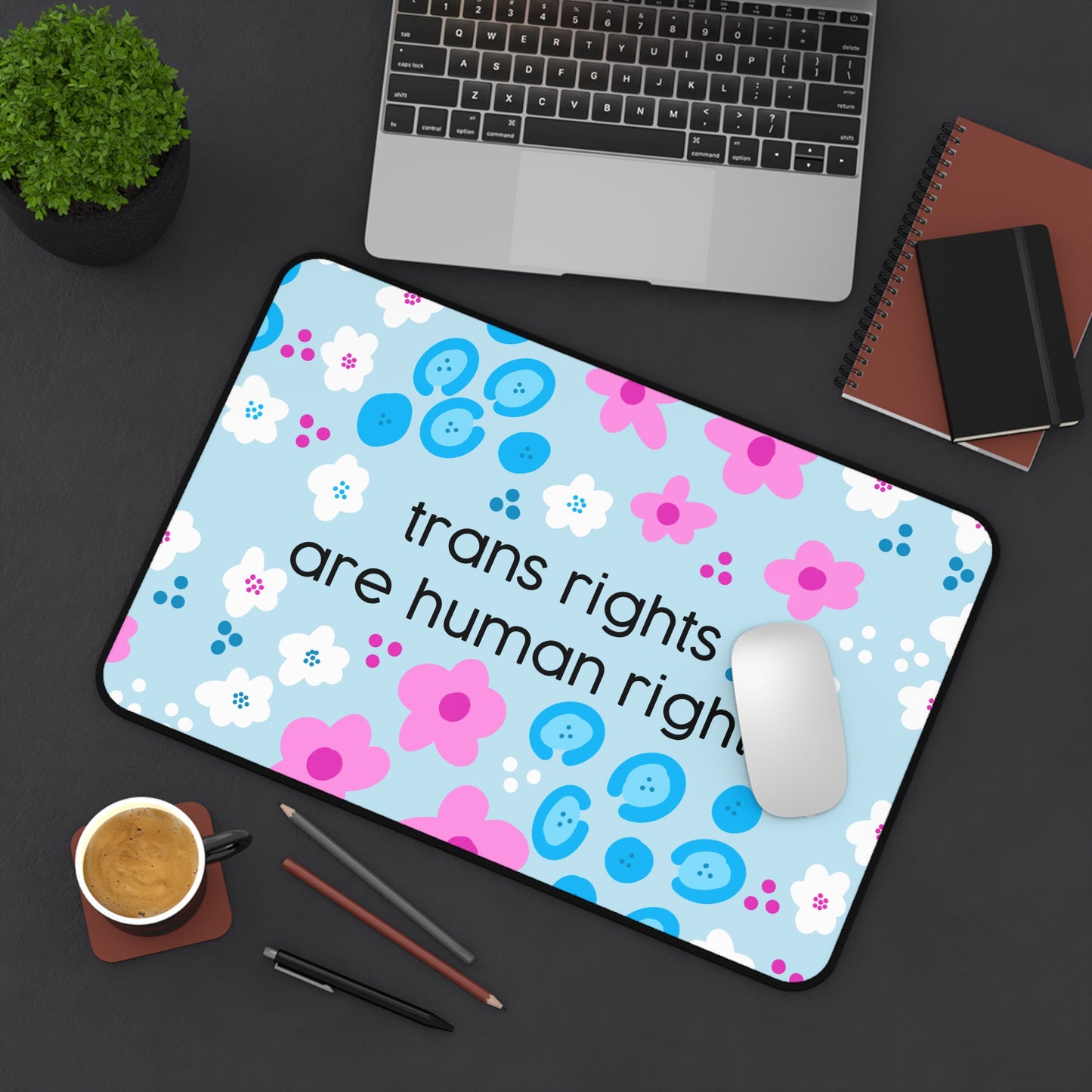 trans rights are human rights Desk Mat | Floral Blue Pink Affirmation pet mat