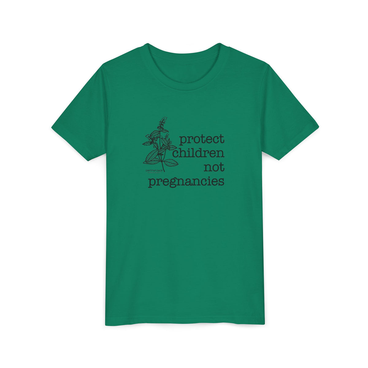 Protect Children Not Pregnancies Youth Short Sleeve Tee