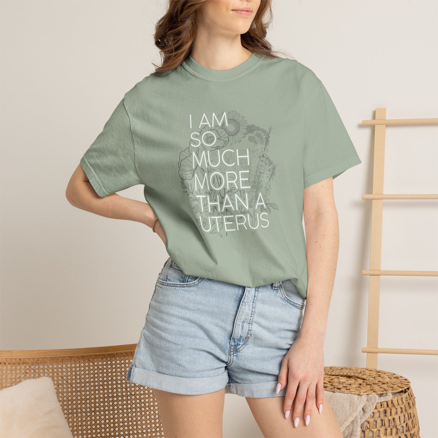 I Am So Much More Than a Uterus T-Shirt