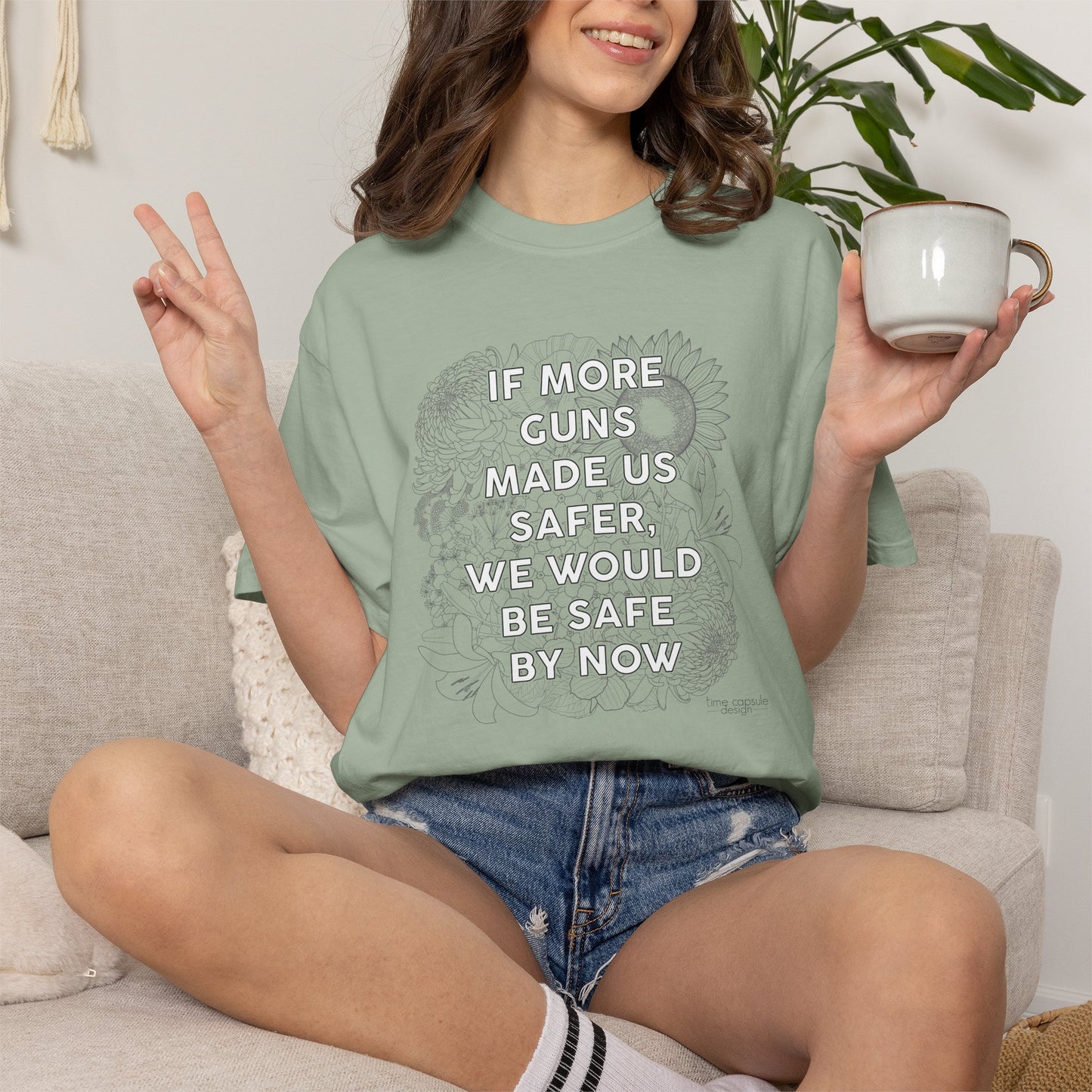 Graphic T-Shirt  "If More Guns Made Us Safer, We Would Be Safe By Now" Statement Tee