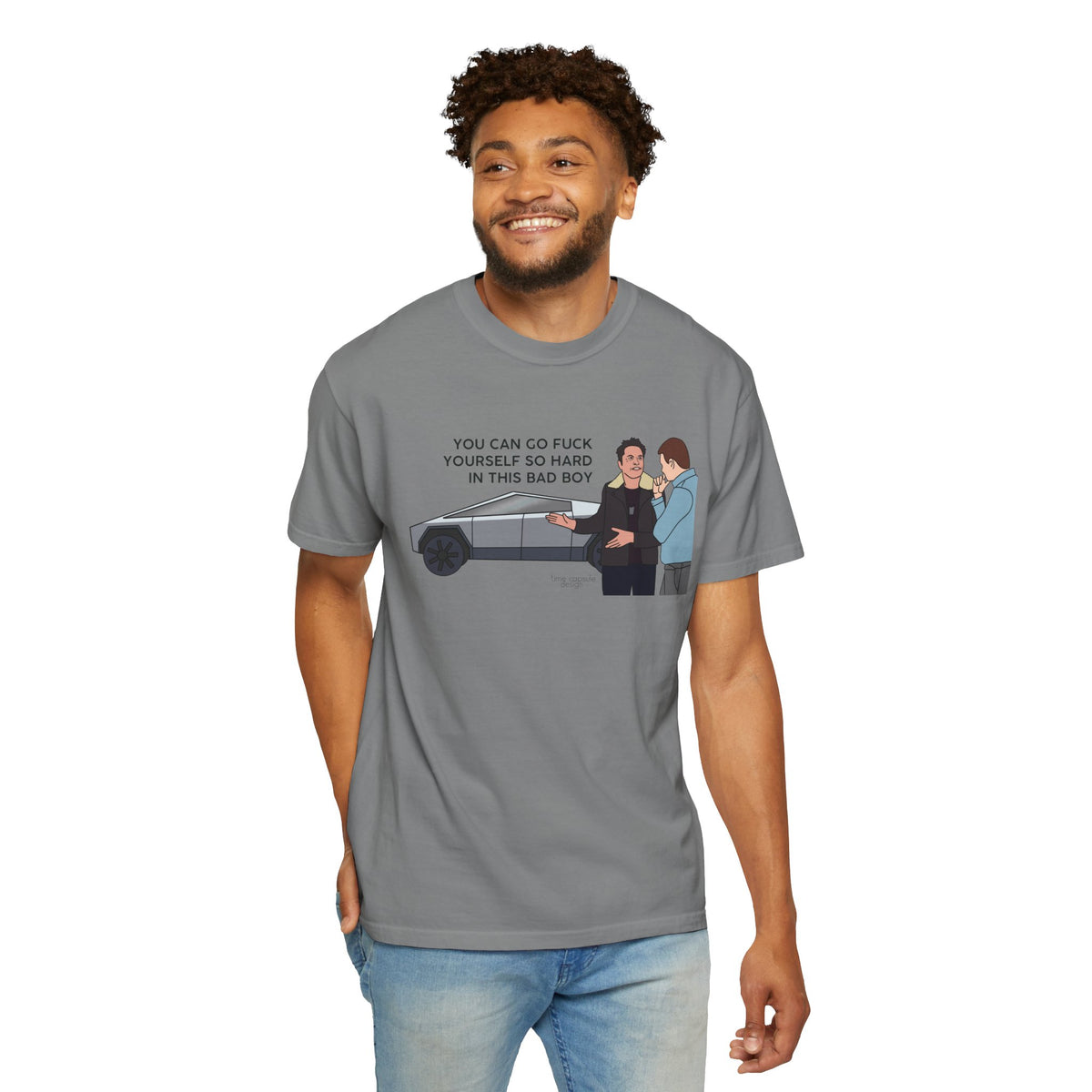 Elon Musk Cybertruck Tesla You Can Go Fuck Yourself So Hard in This Bad Boy T-Shirt