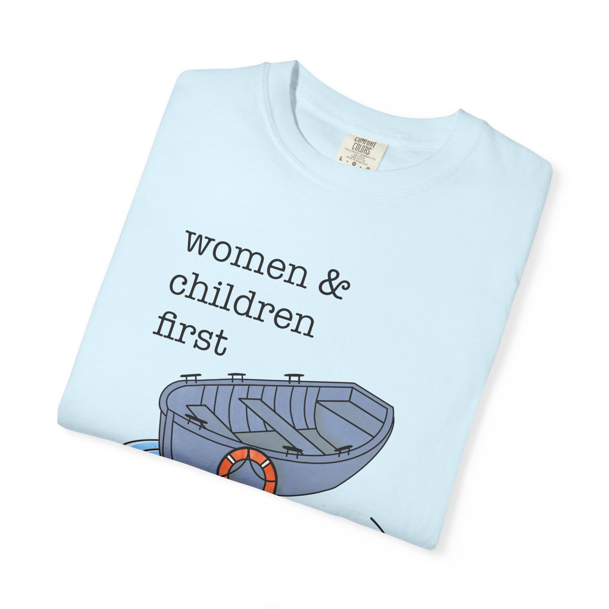 Lifeboat Matriarchy Women & Children First Nautical Boat Graphic T-Shirt