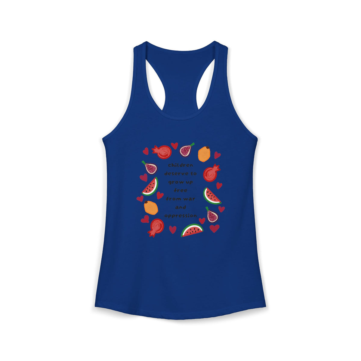 Women's Ideal Racerback Tank children deserve to grow up free from war and oppression
