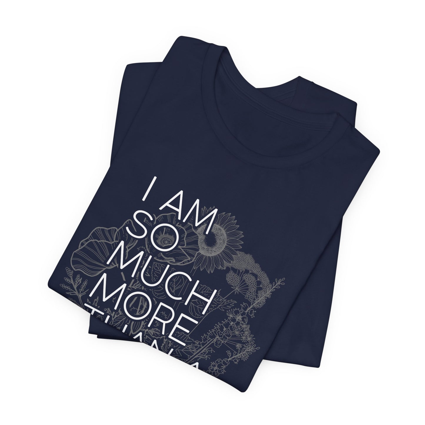Dark I am So Much More Unisex Jersey Short Sleeve Tee
