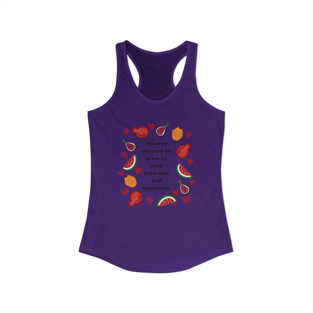 Women's Ideal Racerback Tank children deserve to grow up free from war and oppression