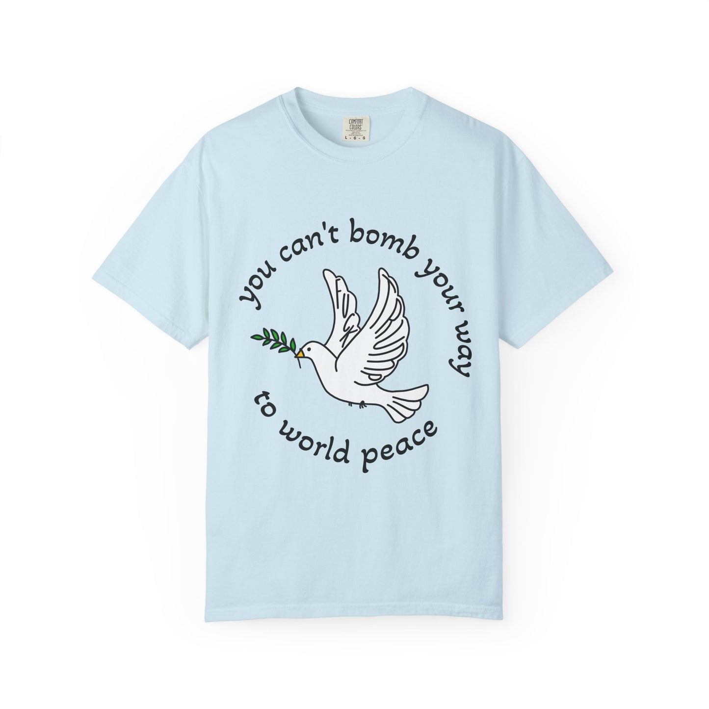 Bombs for World Peace Comfort Colors T Shirt