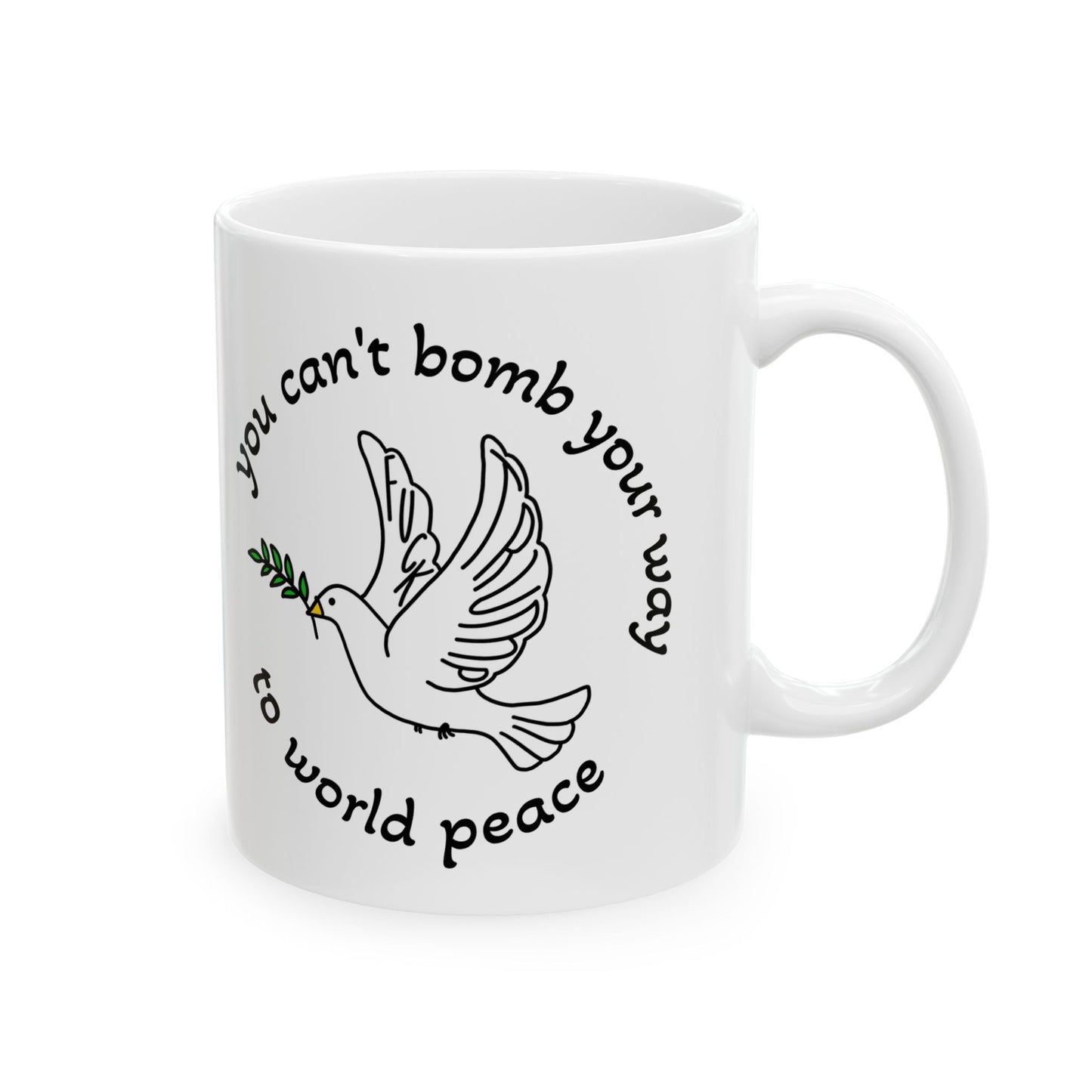 Bombs for Peace Dove with Olive Branch Mug | Inspirational Quote Ceramic Mug