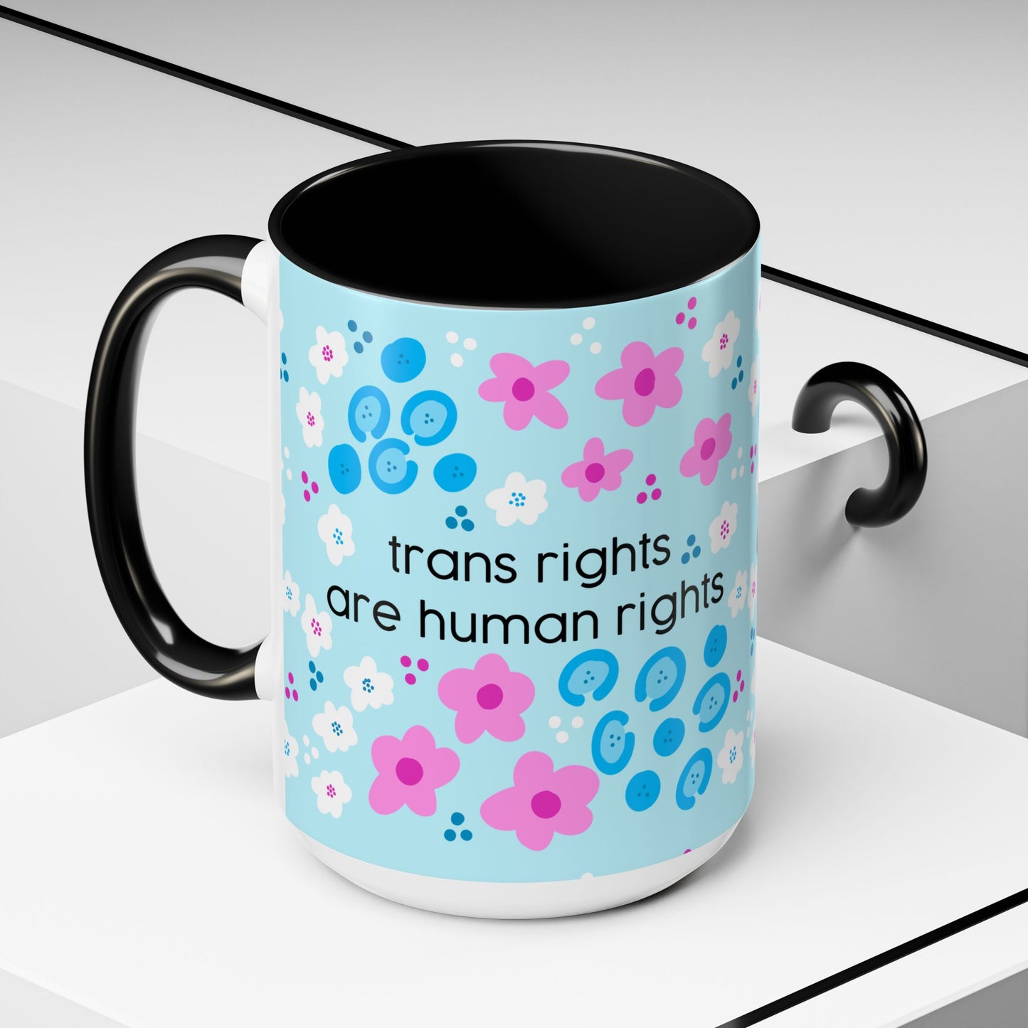 Trans Rights Are Human Rights Coffee Mug | Accent 11oz or 15oz