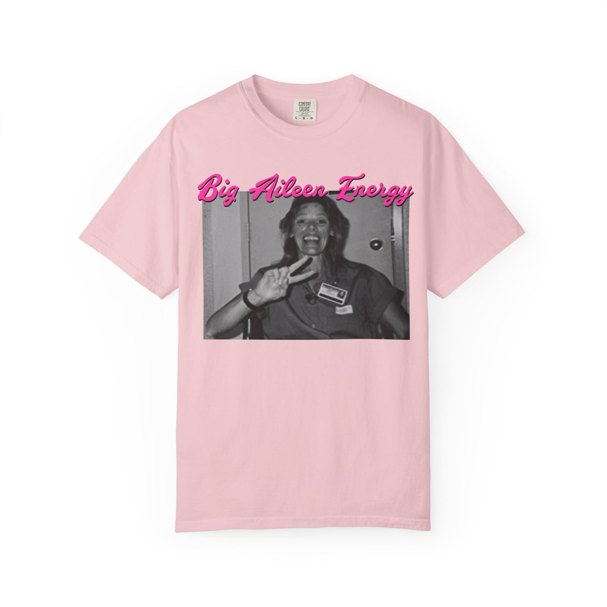 Big Aileen Energy T‑Shirt