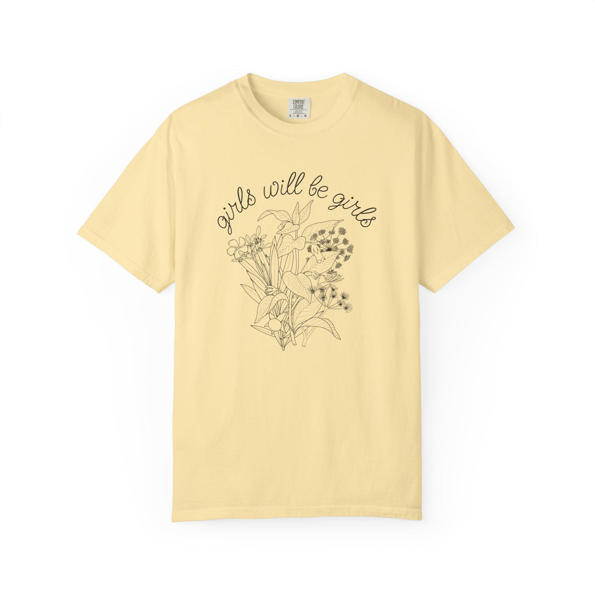 Girls Will Be Girls Floral T-Shirt
