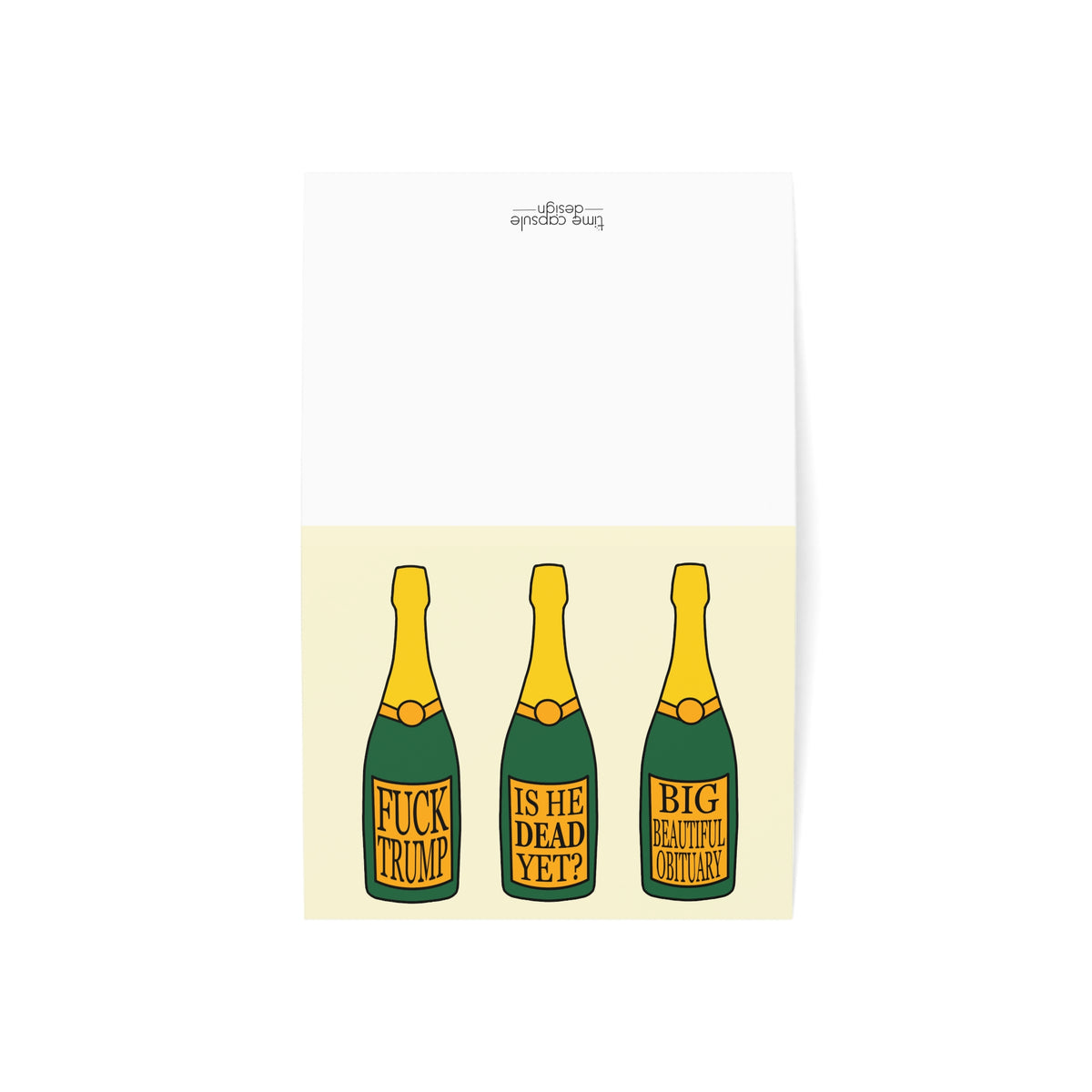 Happy New Year FDT Anti-Trump Champagne Bottle Greeting Card