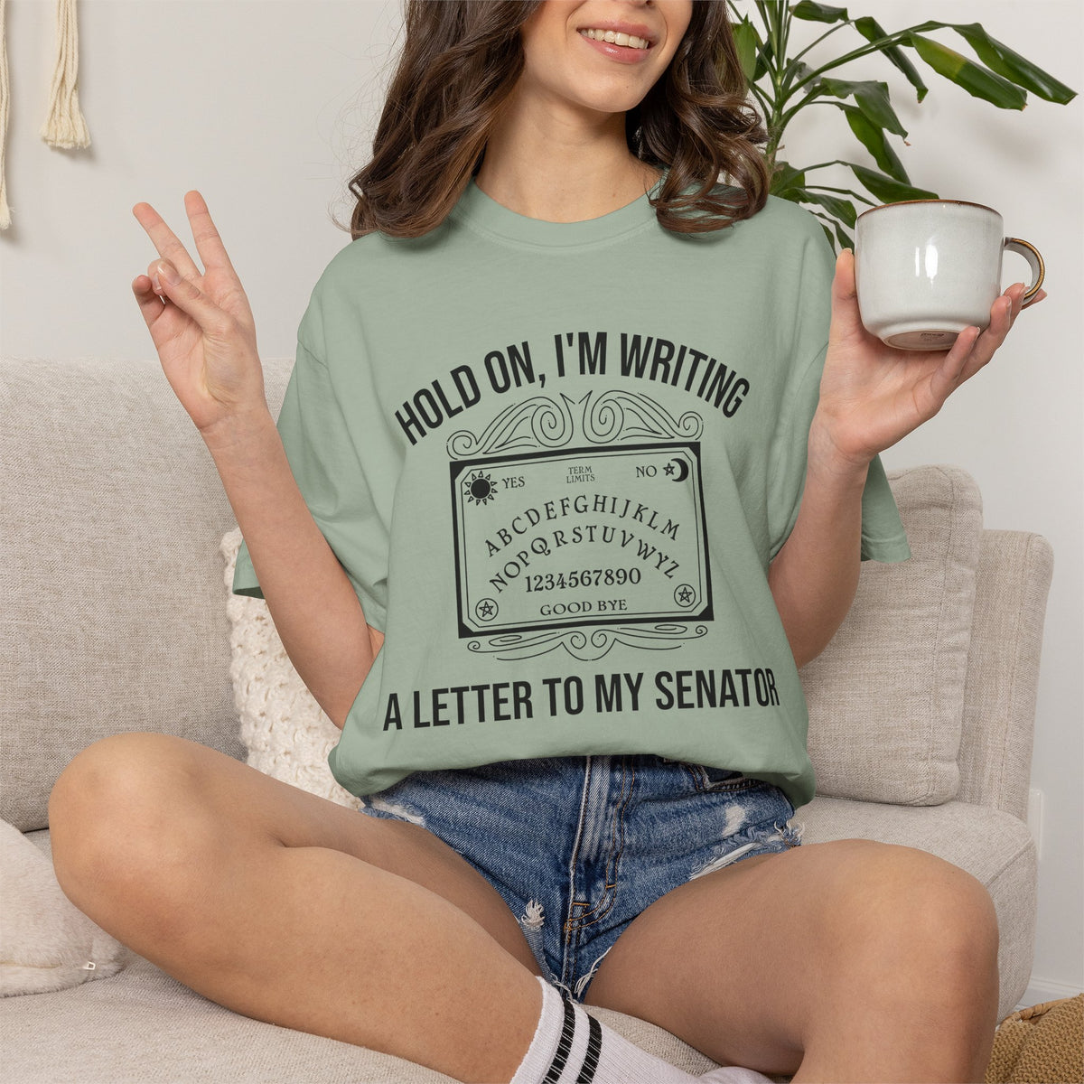 Hold On I'm Writing A Letter To My Senator T-Shirt Ouija Board Political Protest Tee